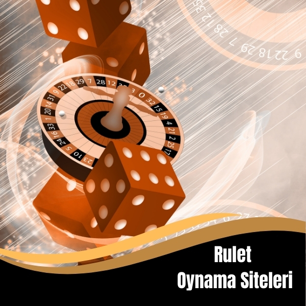 Rulet Oynama Siteleri