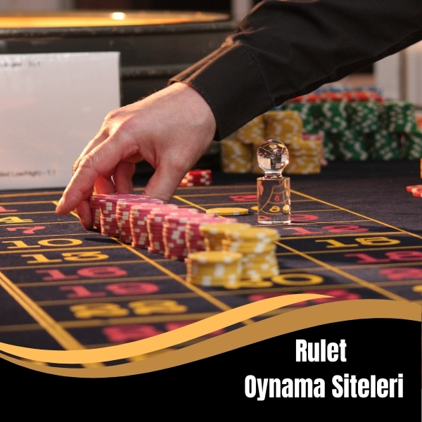 Rulet Oynama Siteleri
