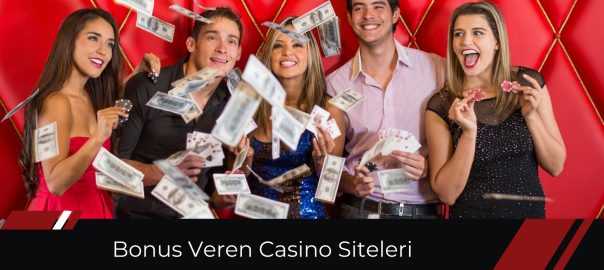 Bonus Veren Casino Siteleri