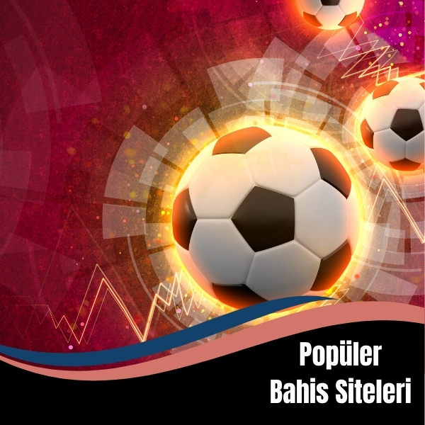 Popüler Bahis Siteleri