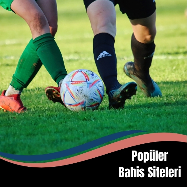 Popüler Bahis Siteleri
